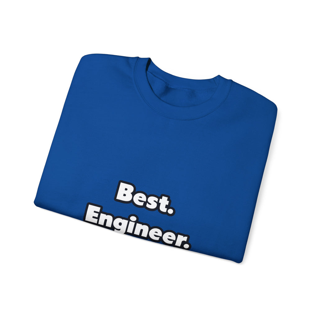 Best. Engineer. Ever - Unisex Heavy Blend™ Crewneck Sweatshirt