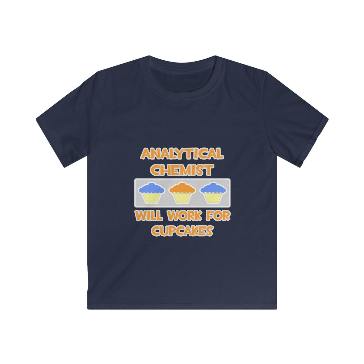 Analytical Chemist ... Will Work For Cupcakes - Kids Softstyle Tee