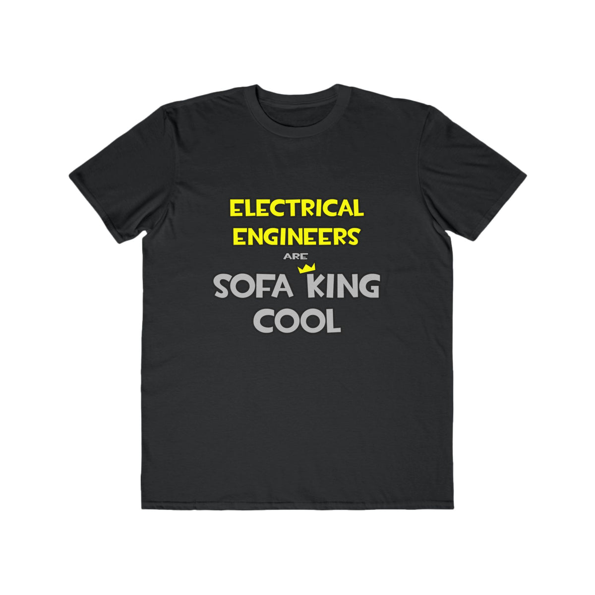 Electrical Engineers Are Sofa King Cool - Men's Lightweight Fashion Tee