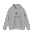 Keep Calm and Call a Nurse - Unisex Heavy Blend™ Hooded Sweatshirt