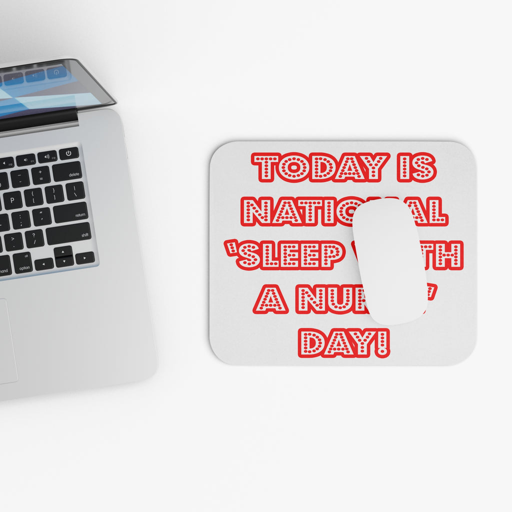 National 'Sleep With a Nurse' Day - Mouse Pad (Rectangle)