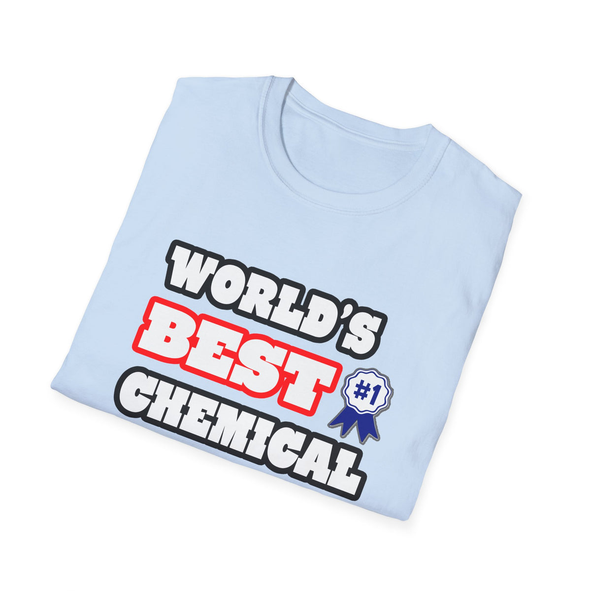 World's Best Chemical Engineer - Unisex Softstyle T-Shirt