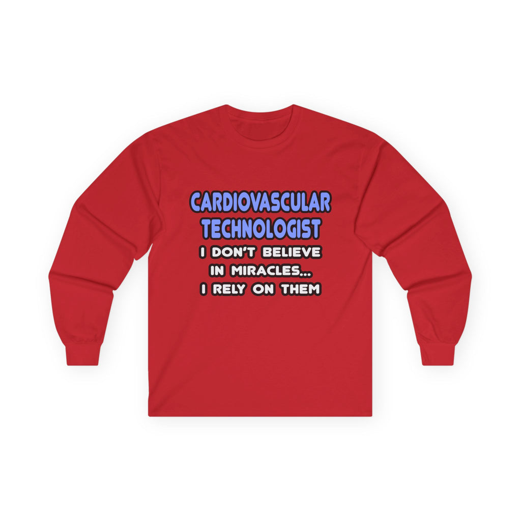 Miracles and Cardiovascular Technologists - Unisex Ultra Cotton Long Sleeve Tee
