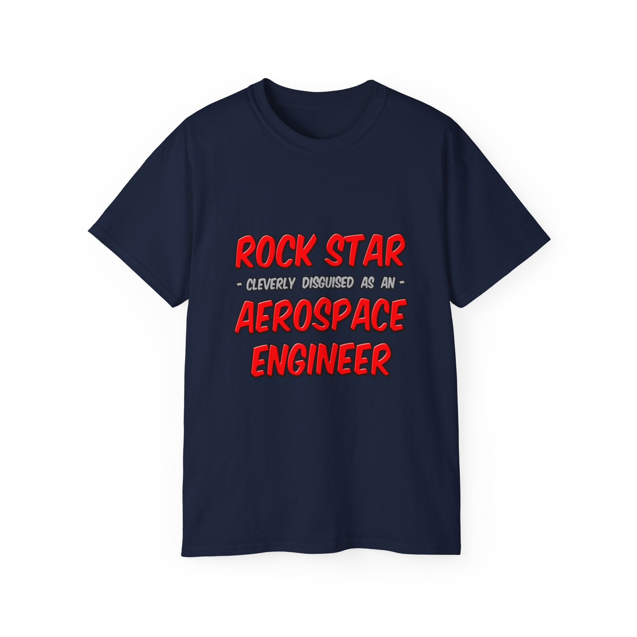 Rock Star...Aerospace Engineer - Unisex Ultra Cotton Tee