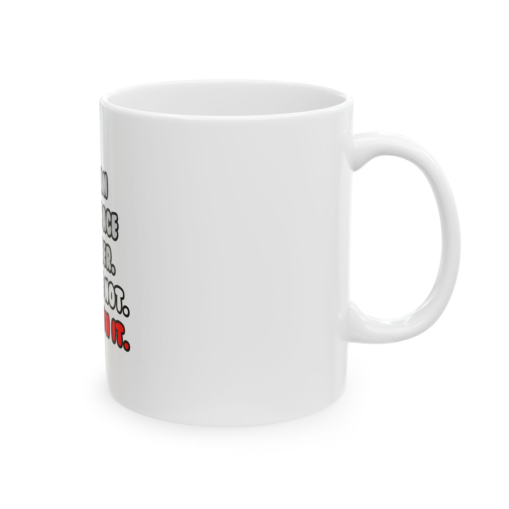 Deal With It ... Funny Aerospace Engineer - Ceramic Mug, (11oz, 15oz)