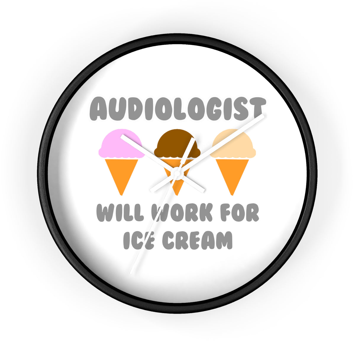 Audiologist ... Will Work For Ice Cream - Wall Clock