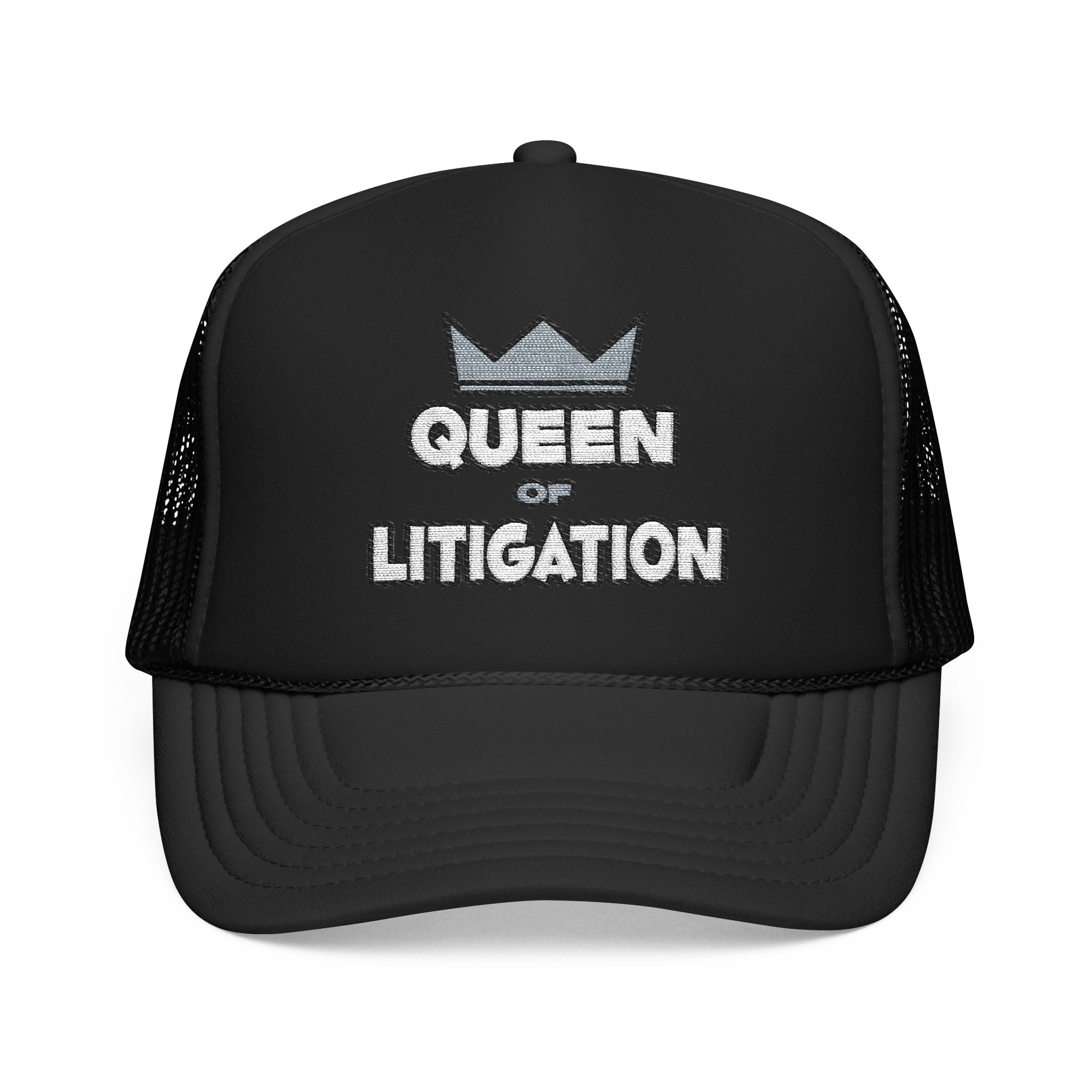 Queen of Litigation - Foam Trucker Hat