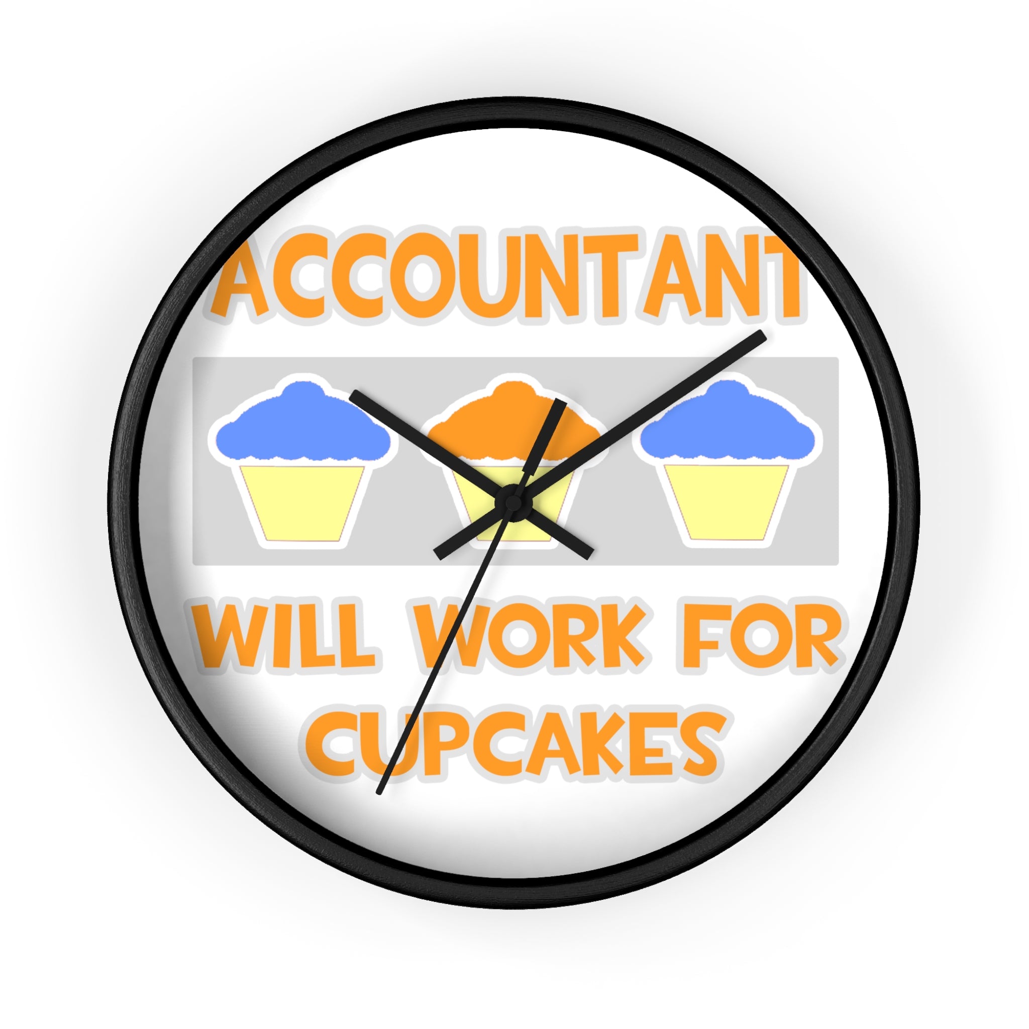 Accountant ... Will Work For Cupcakes - Wall Clock