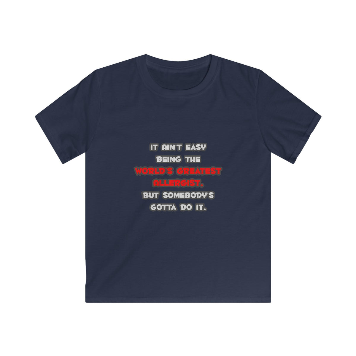 World's Greatest Allergist Joke - Kids Softstyle Tee