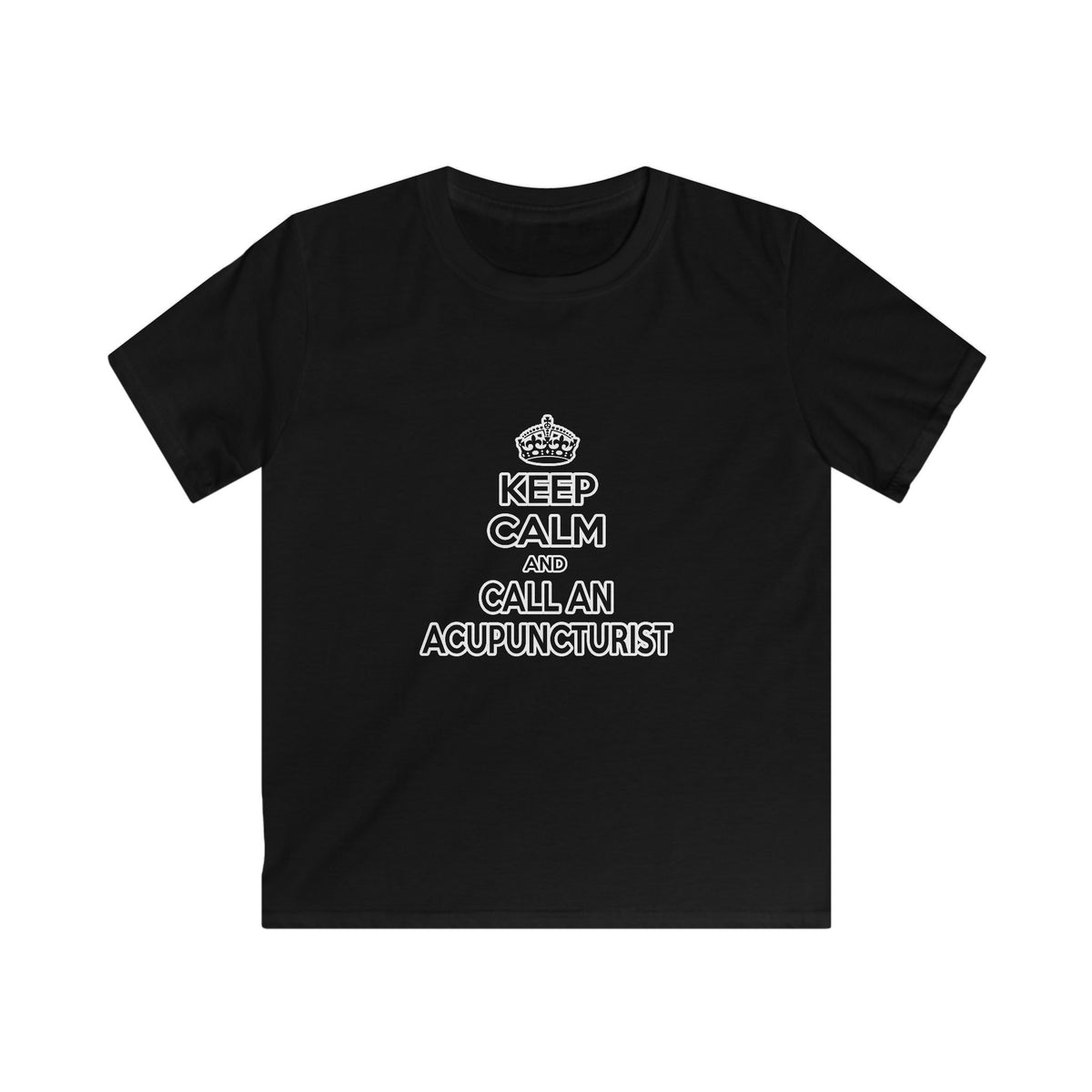 Keep Calm and Call an Acupuncturist - Kids Softstyle Tee