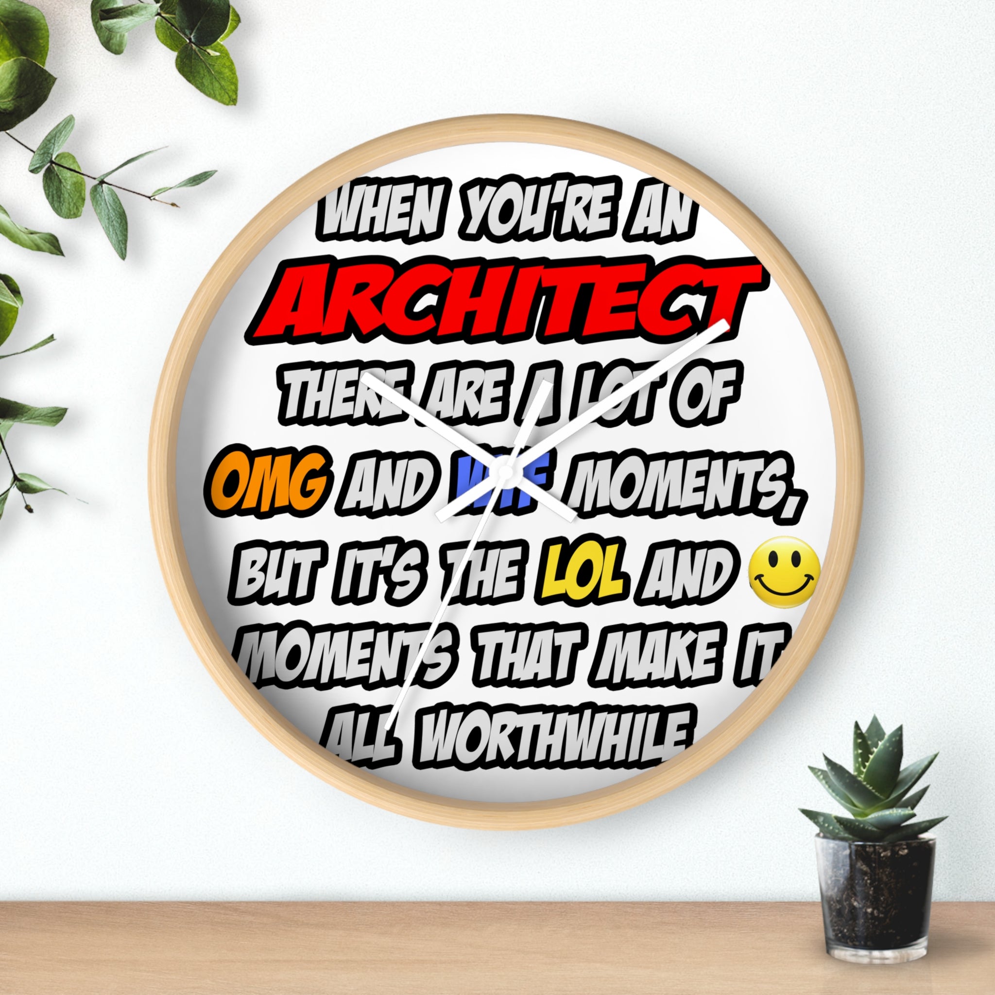 Architect .. OMG WTF LOL - Wall Clock