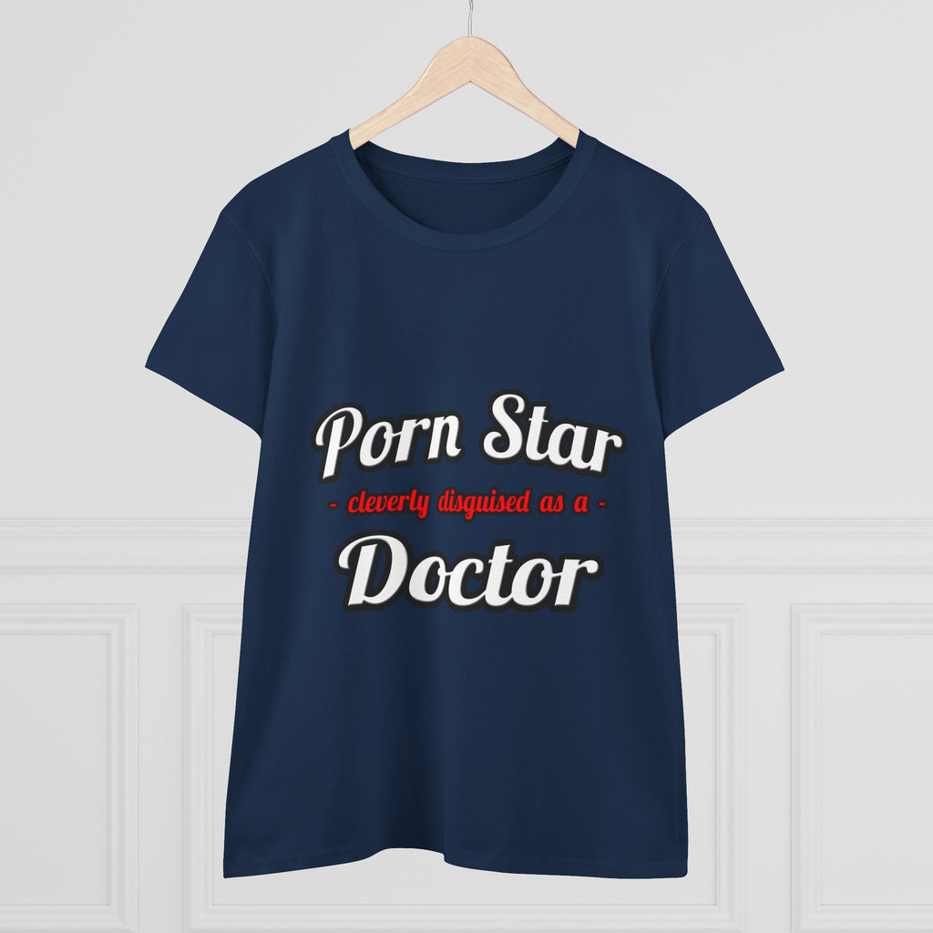 Porn Star...Doctor - Women's Midweight Cotton Tee
