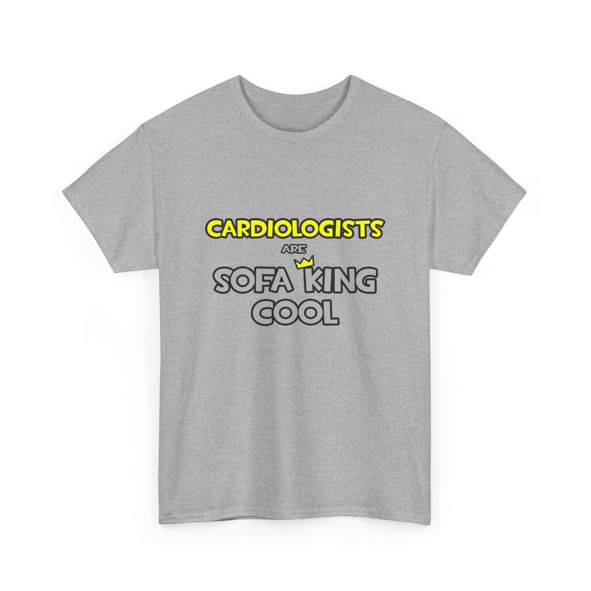 Cardiologists Are Sofa King Cool - Unisex Heavy Cotton Tee
