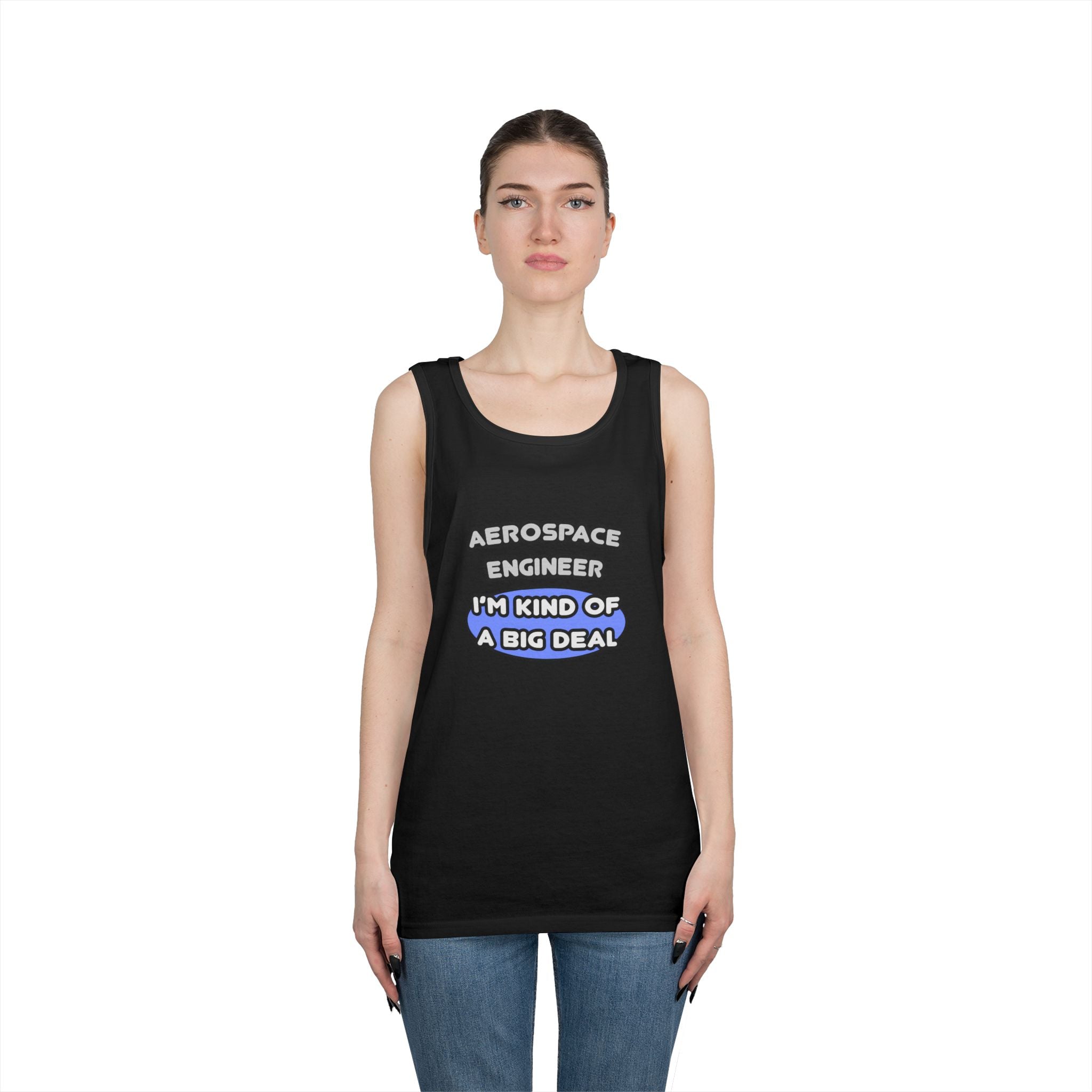 Aerospace Engineer...Kind of a Big Deal (2) - Unisex Heavy Cotton Tank Top