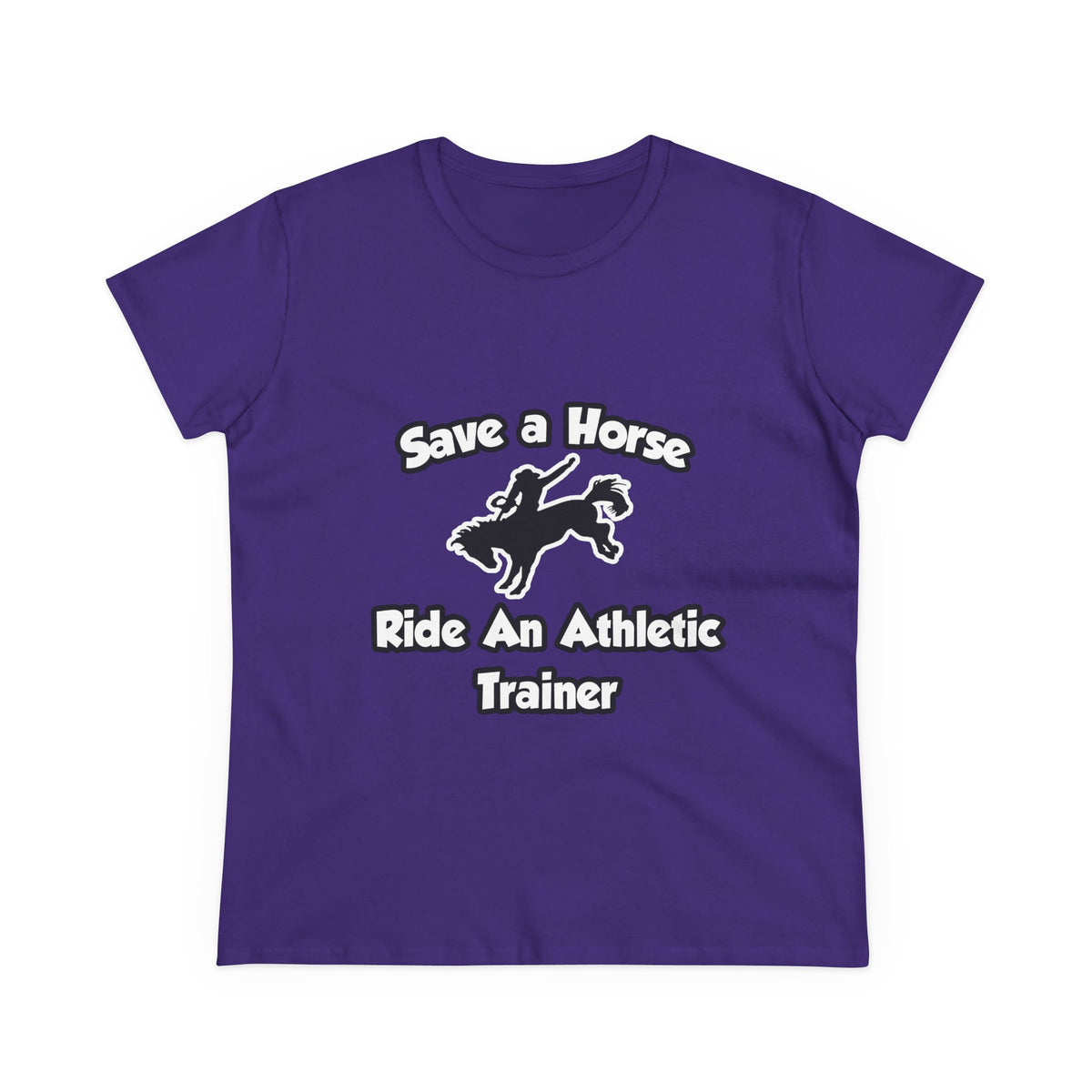 Save a Horse, Ride an Athletic Trainer - Women's Midweight Cotton Tee