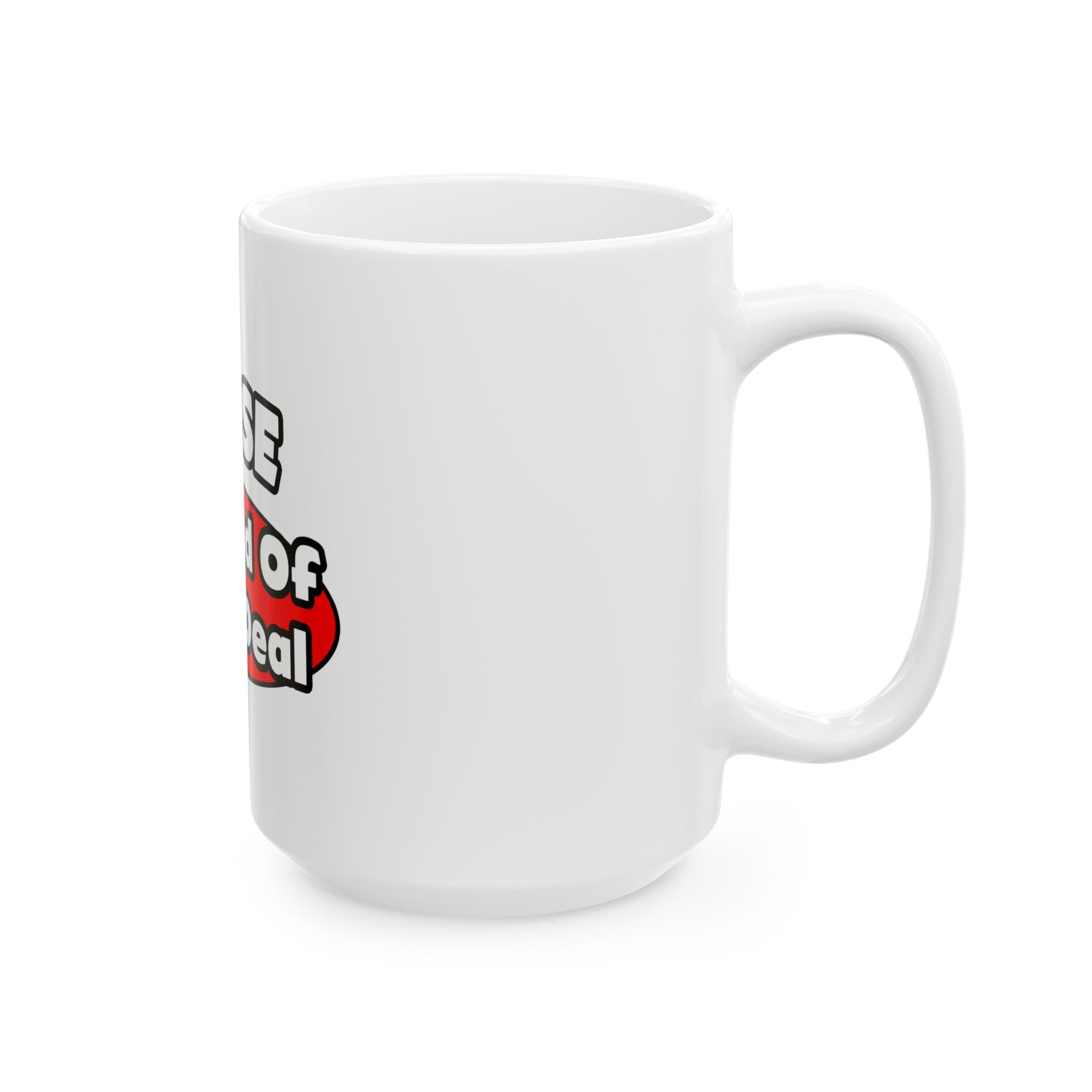 Nurse...Big Deal - Ceramic Mug, (11oz, 15oz)