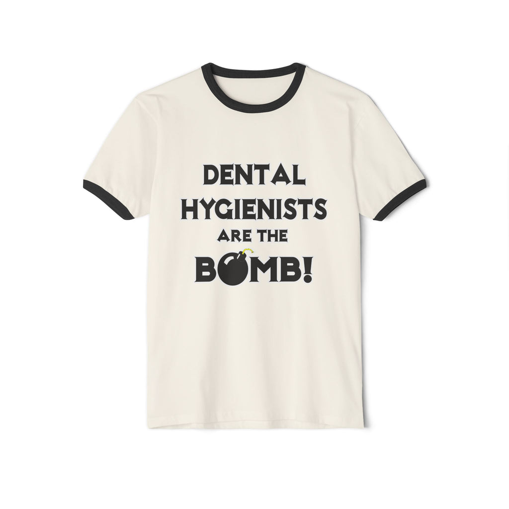 Dental Hygienists Are The Bomb! - Unisex Cotton Ringer T-Shirt