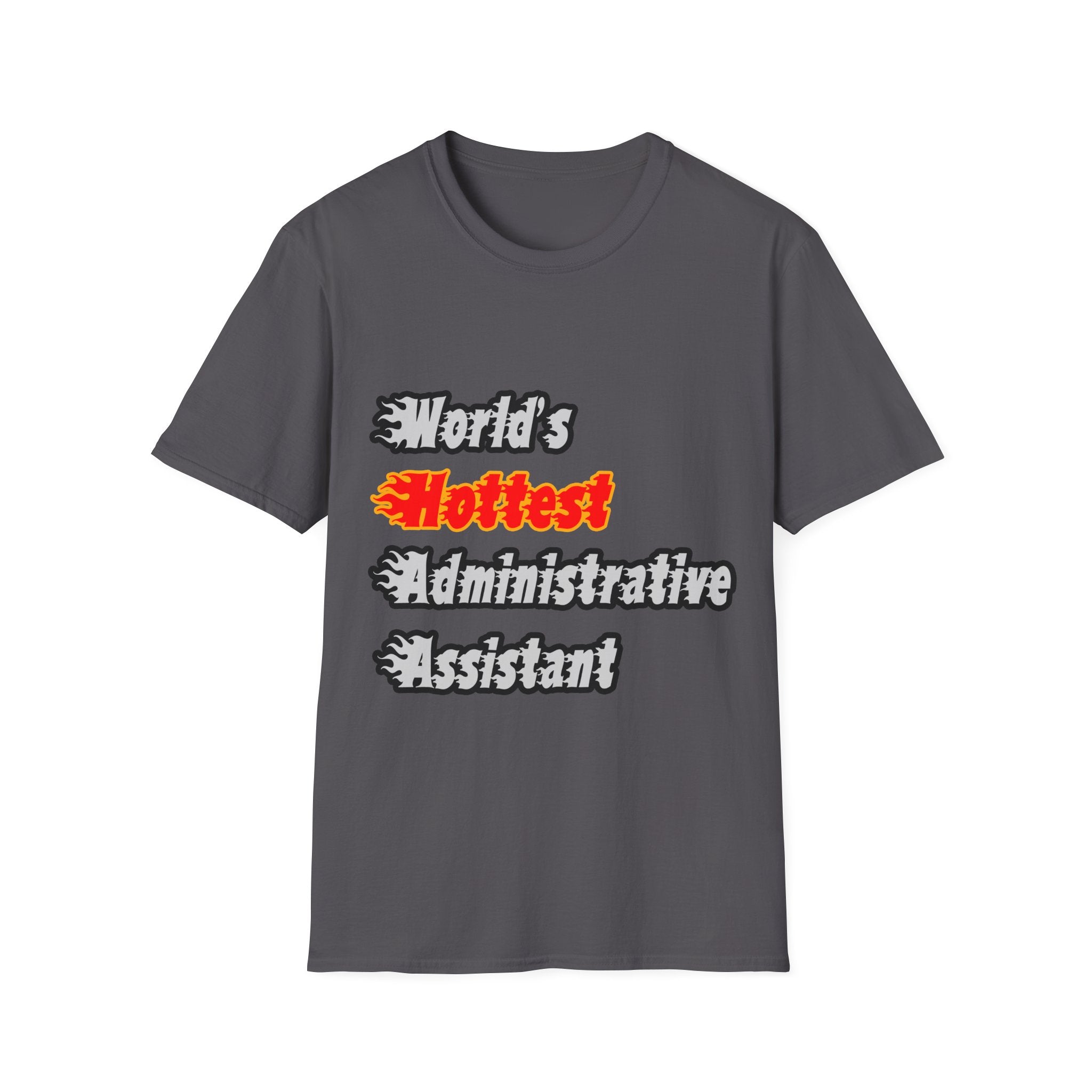 World's Hottest Administrative Assistant - Unisex Softstyle T-Shirt