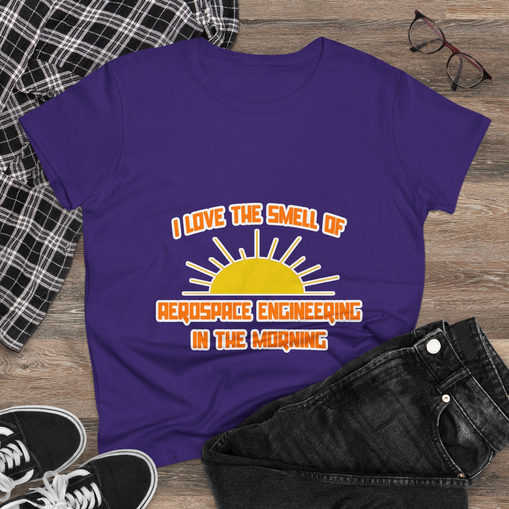 Smell of Aerospace Engineering in the Morning - Women's Midweight Cotton Tee
