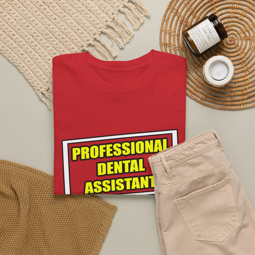 Professional Dental Assistant .. Joke - Unisex Heavy Cotton Tee