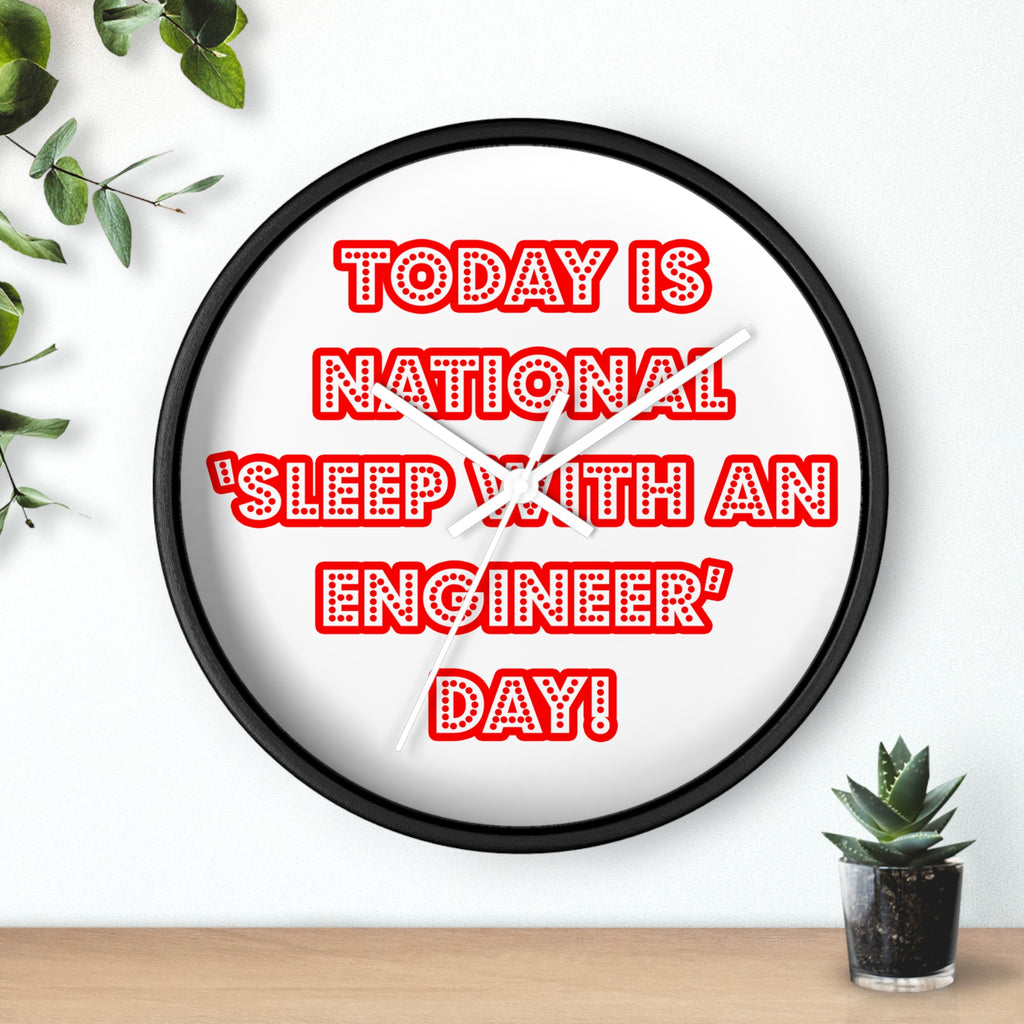 National 'Sleep With an Engineer' Day - Wall Clock
