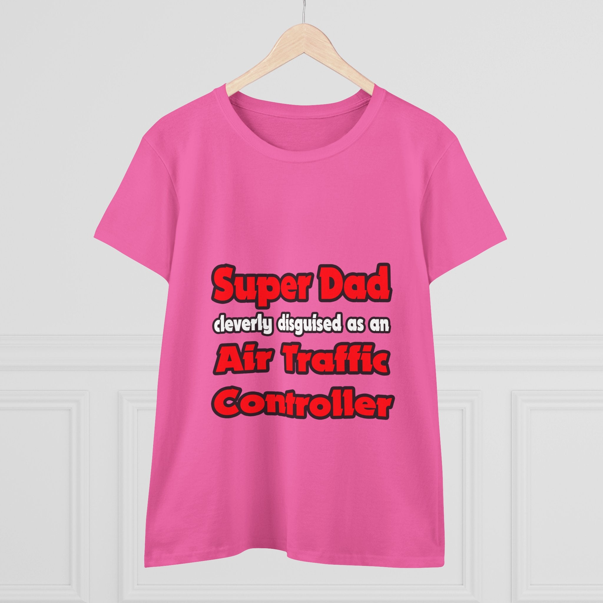 Super Dad ... Air Traffic Controller - Women's Midweight Cotton Tee