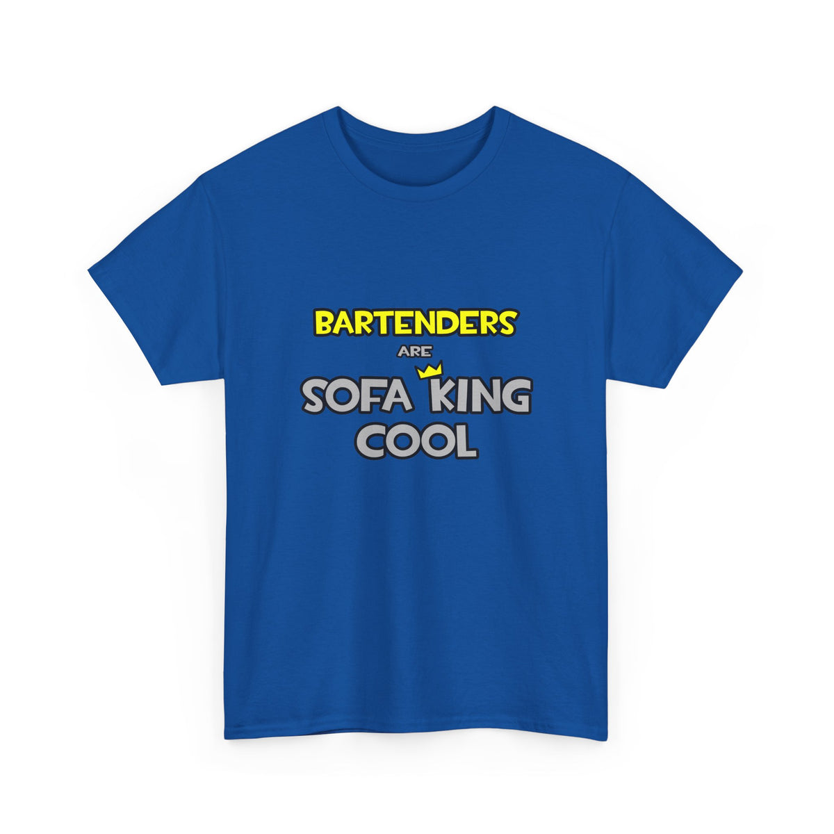 Bartenders Are Sofa King Cool - Unisex Heavy Cotton Tee