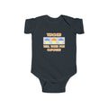 Teacher ... Will Work For Cupcakes - Infant Fine Jersey Bodysuit