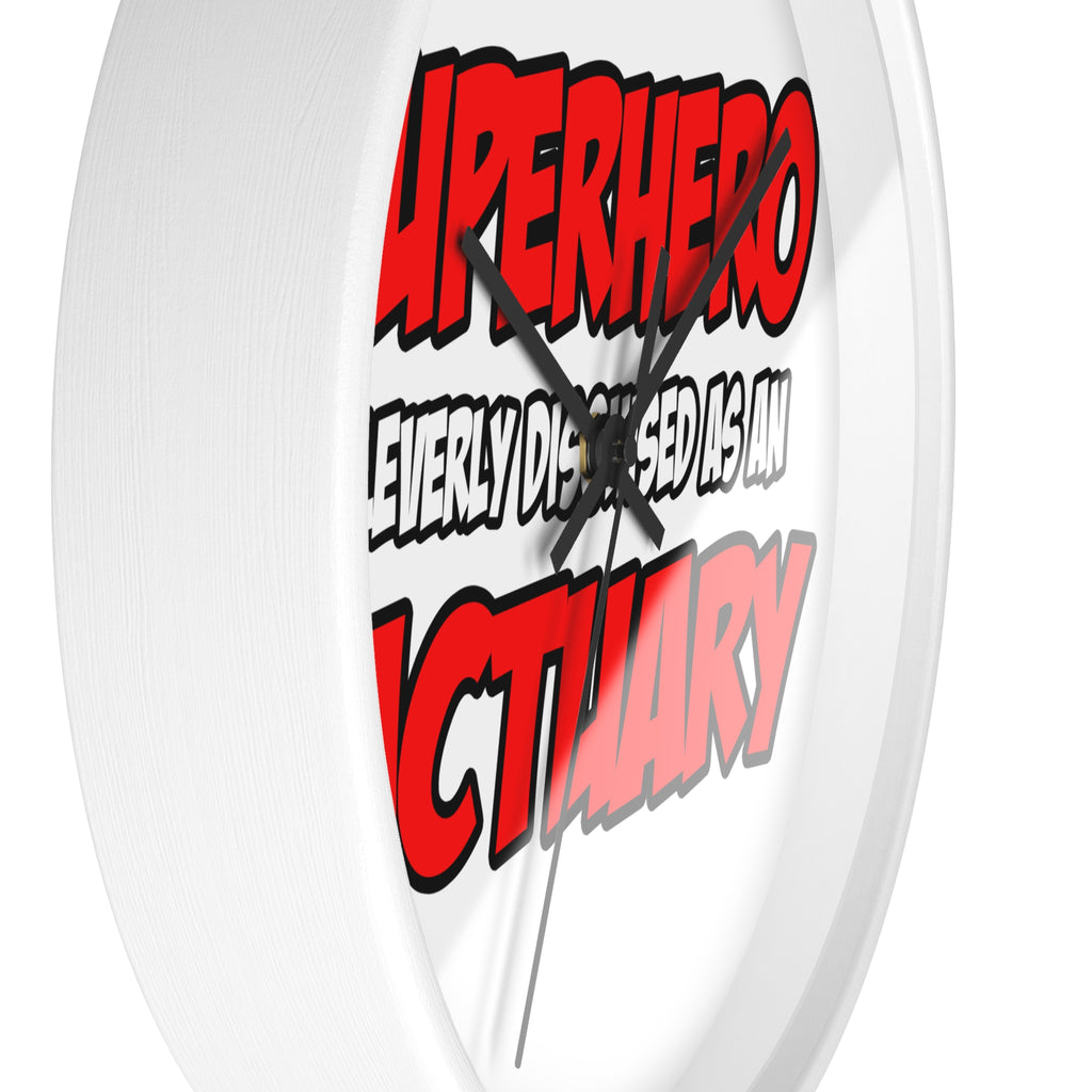 Superhero...Actuary - Wall Clock