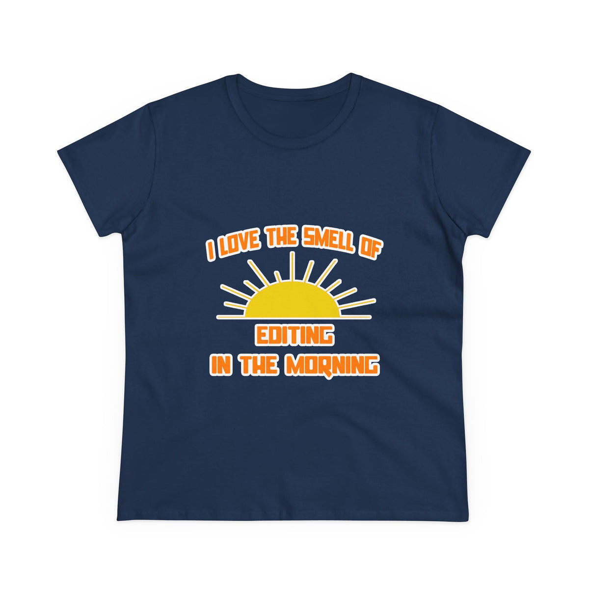 Smell of Editing in the Morning - Women's Midweight Cotton Tee