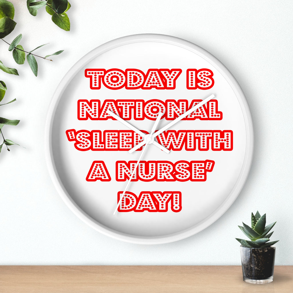 National 'Sleep With a Nurse' Day - Wall Clock