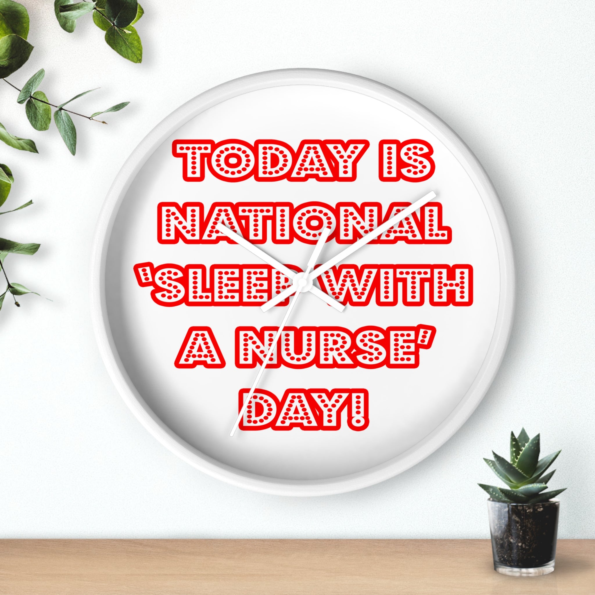 National 'Sleep With a Nurse' Day - Wall Clock