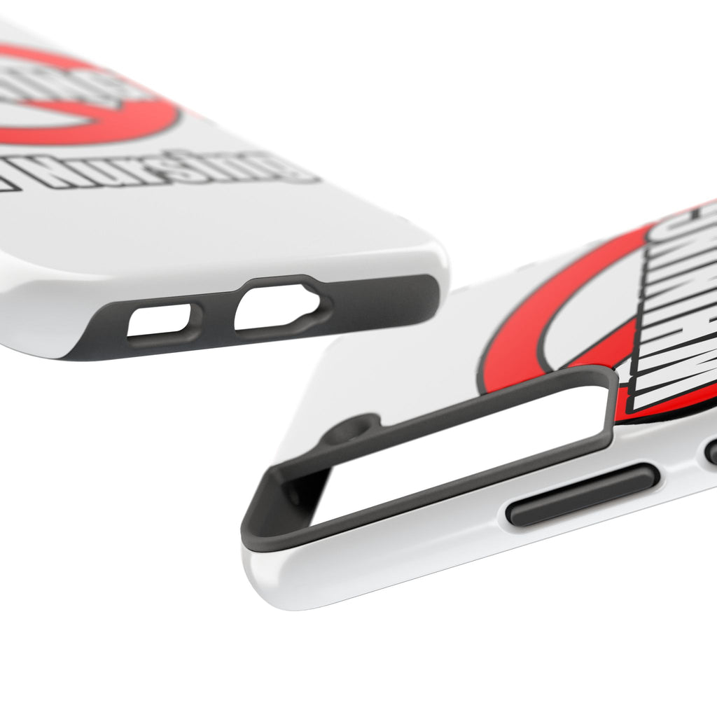 No Whining In Nursing - Tough Phone Cases