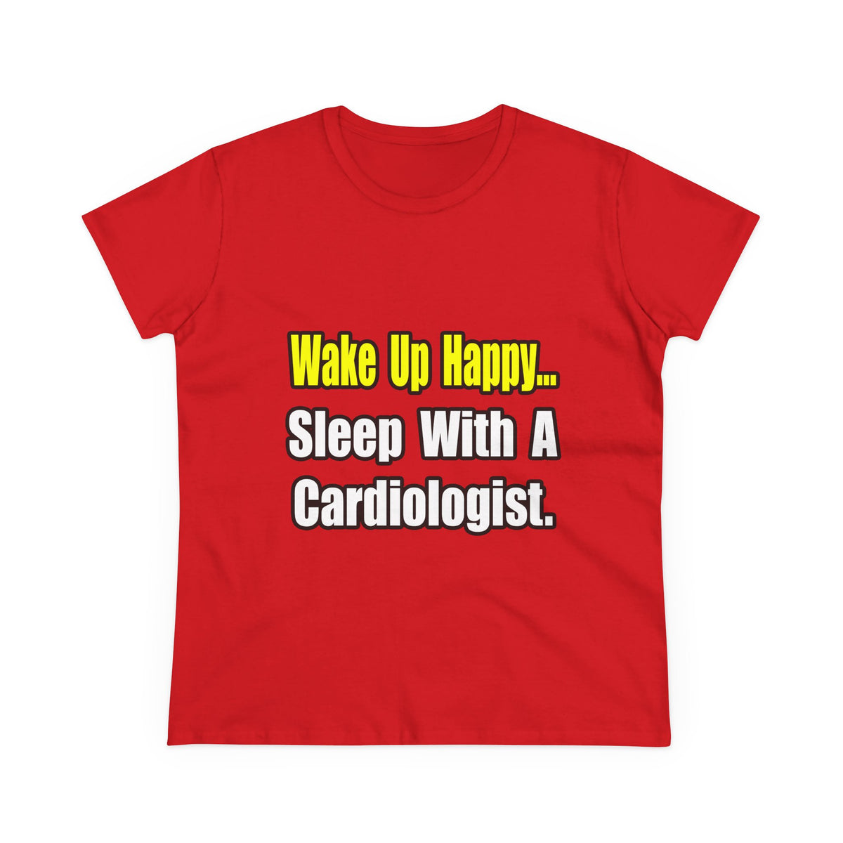 Sleep With a Cardiologist - Women's Midweight Cotton Tee
