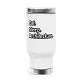 Eat. Sleep. Architecture - Stainless Steel Travel Mug with Handle, 14oz