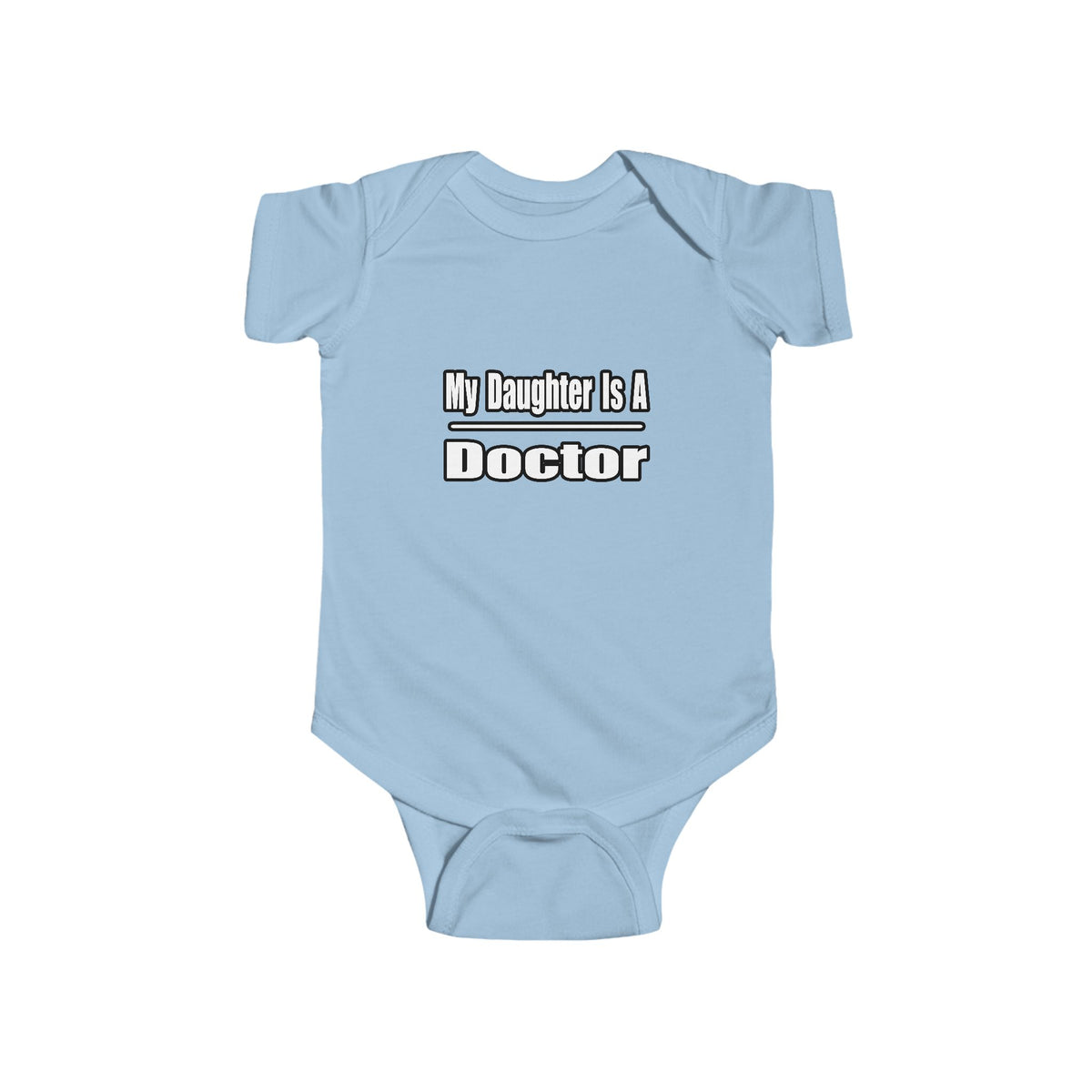 My Daughter Doctor - Infant Fine Jersey Bodysuit