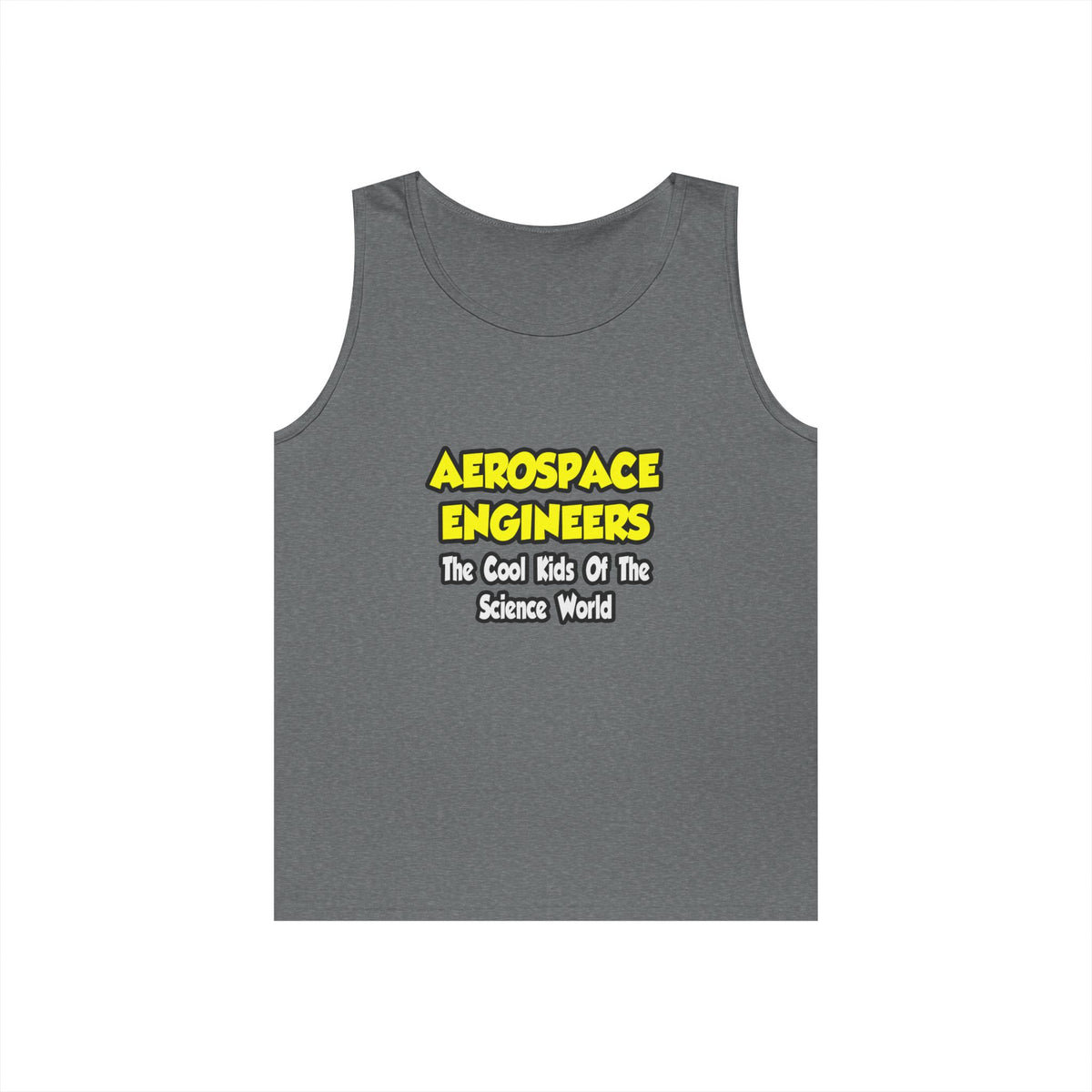 Aerospace Engineers...Cool Kids of Sci World - Unisex Heavy Cotton Tank Top