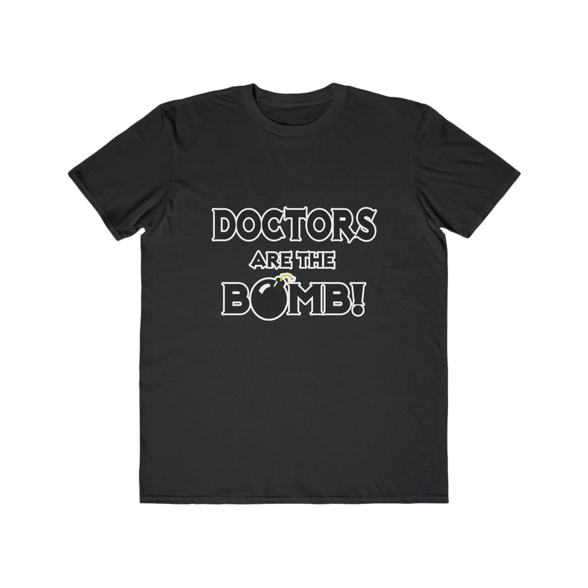Doctors Are The Bomb! (2) - Men's Lightweight Fashion Tee