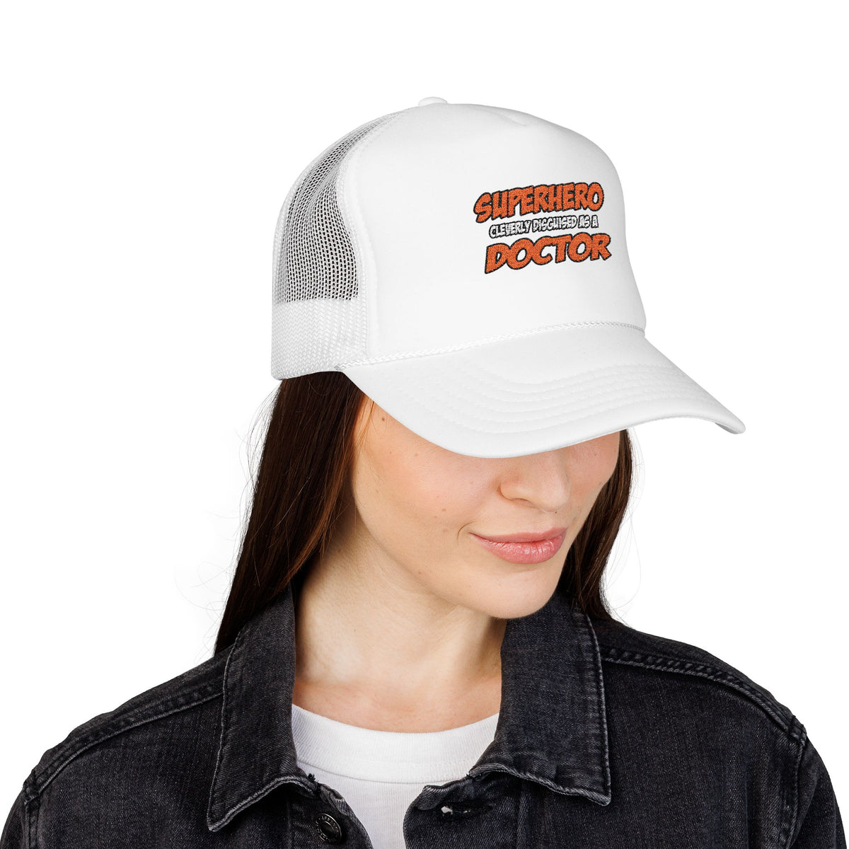 Superhero...Doctor - Foam Trucker Hat