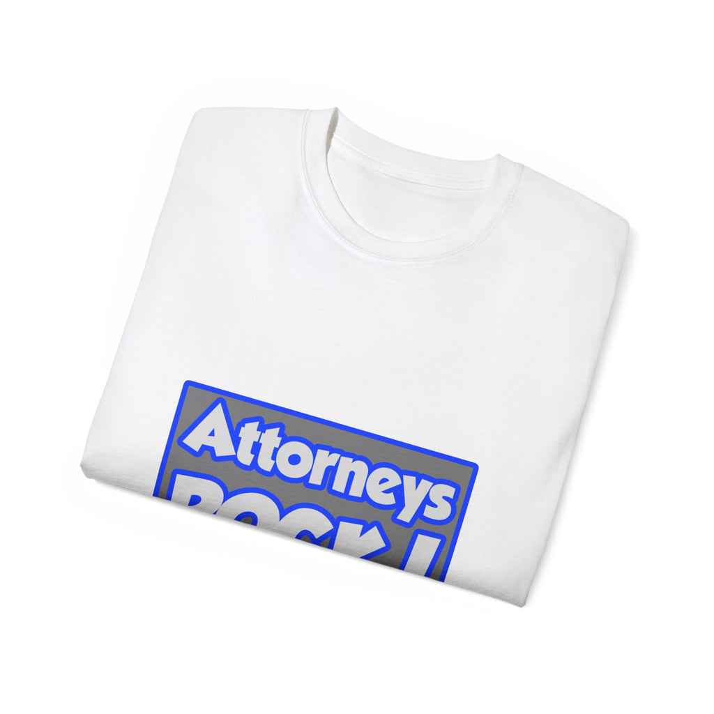 Attorneys Rock! - Unisex Ultra Cotton Tee
