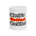 World's Hottest Architect - Ceramic Mug, (11oz, 15oz)