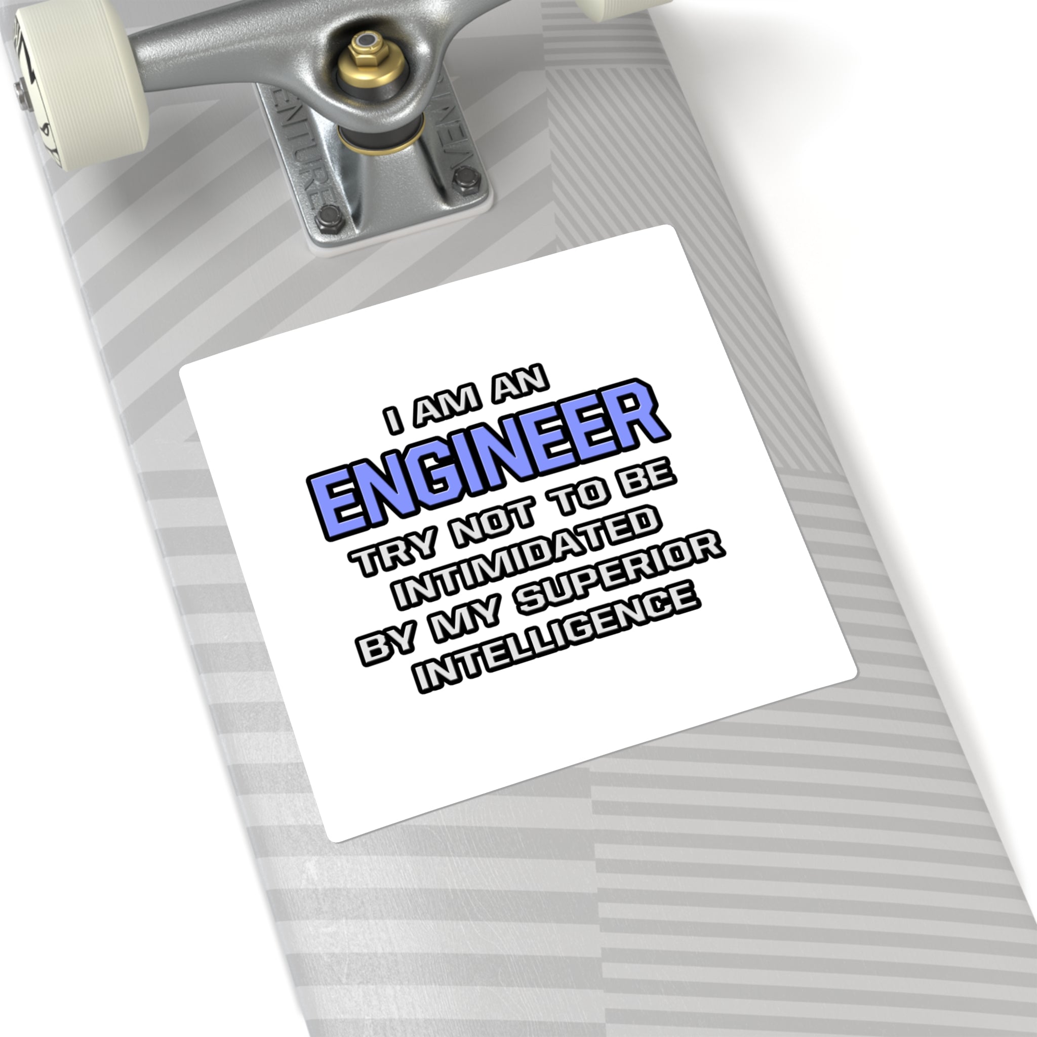 Engineer Joke ... Superior Intelligence - Square Stickers