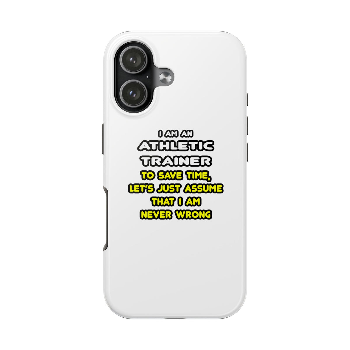 Funny Athletic Trainer T Shirts - Tough Phone Cases