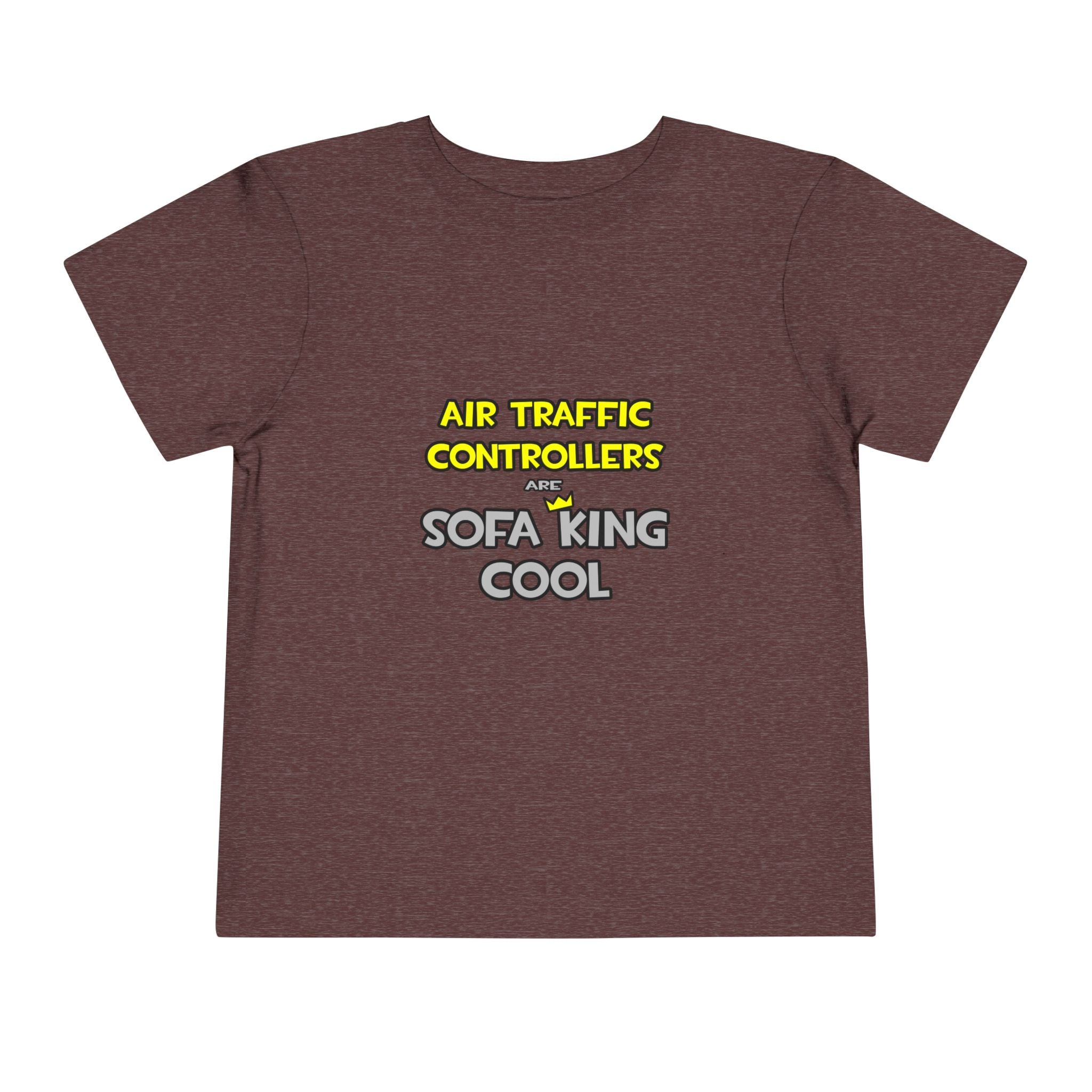 Air Traffic Controllers Are Sofa King Cool - Toddler Short Sleeve Tee