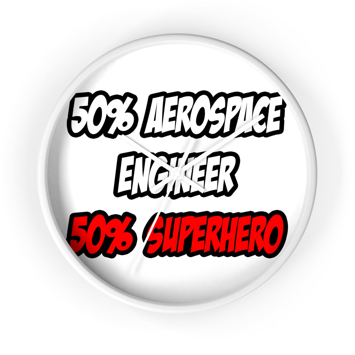 Half Aerospace Engineer...Half Superhero - Wall Clock