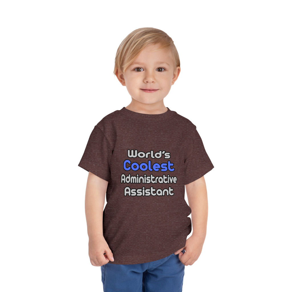 World's Coolest Administrative Assistant - Toddler Short Sleeve Tee