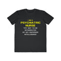 Psychiatric Nurse..Superior Intelligence - Men's Lightweight Fashion Tee