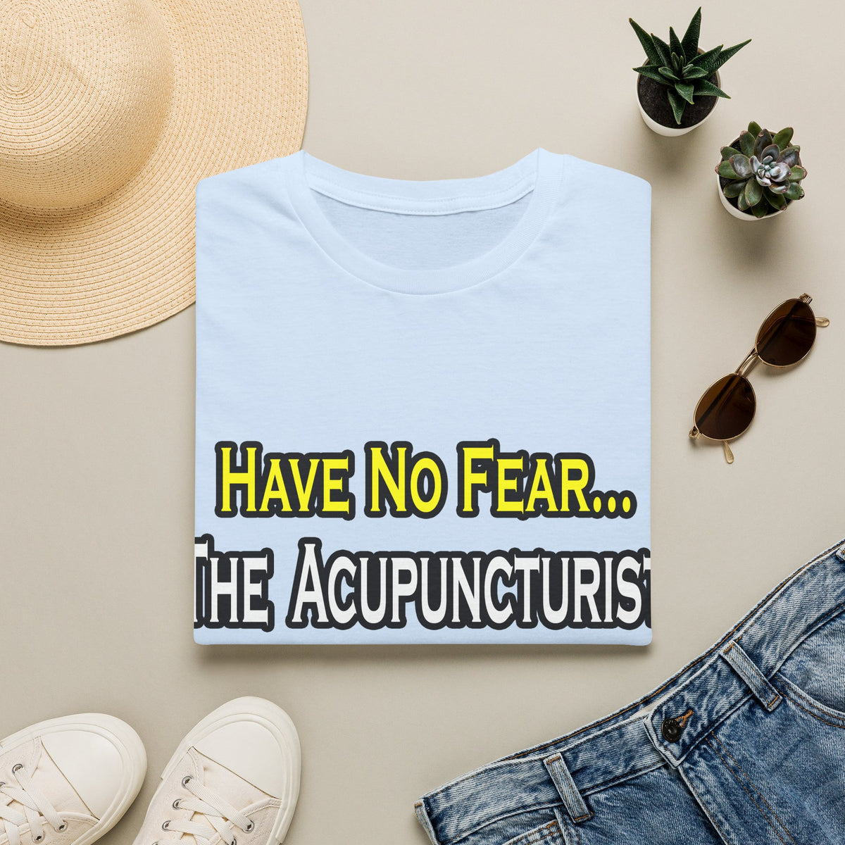 Have No Fear, Acupuncturist Is Here - Unisex Softstyle T-Shirt