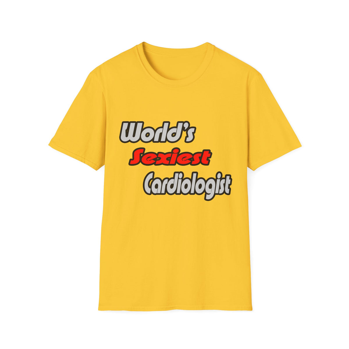 World's Sexiest Cardiologist - Unisex Softstyle T-Shirt