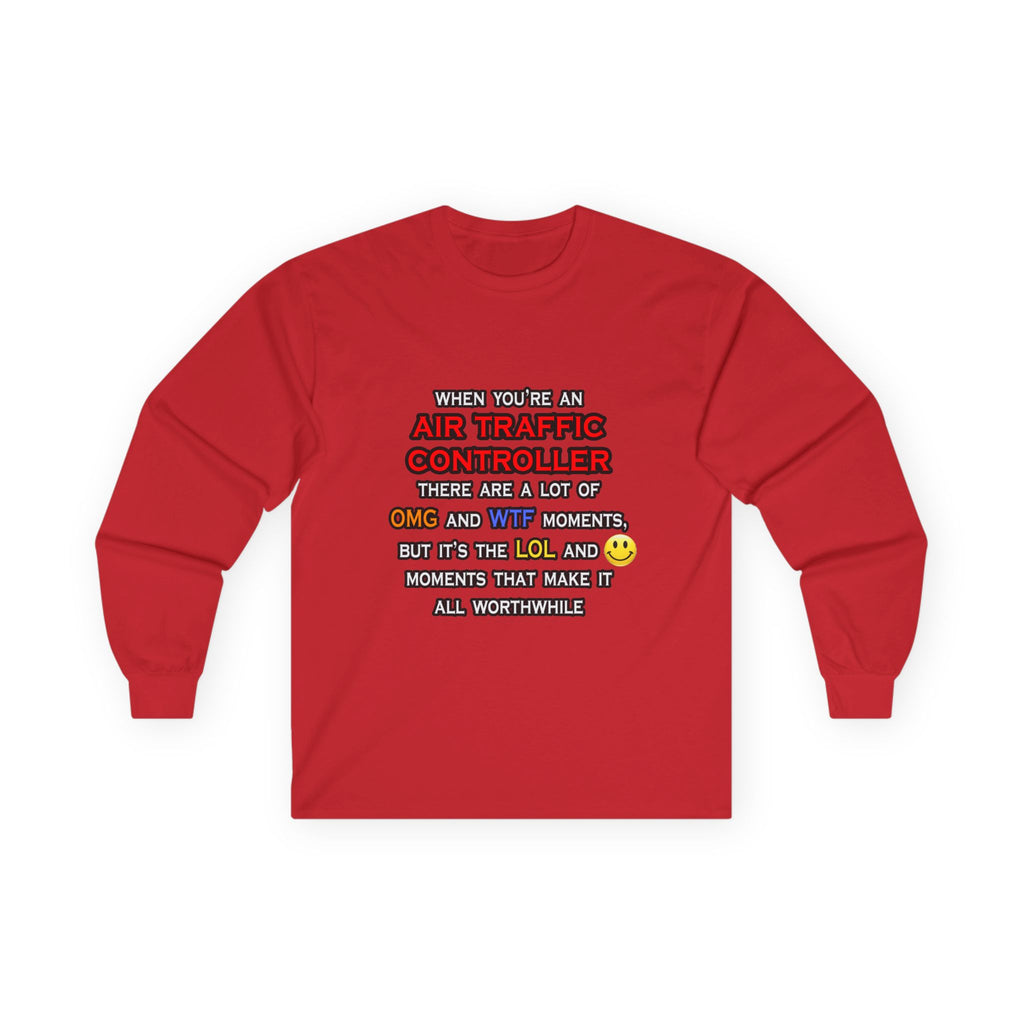 Funny Air Traffic Controller ... OMG WTF LOL - Unisex Ultra Cotton Long Sleeve Tee